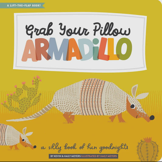 Grab Your Pillow Armadillo