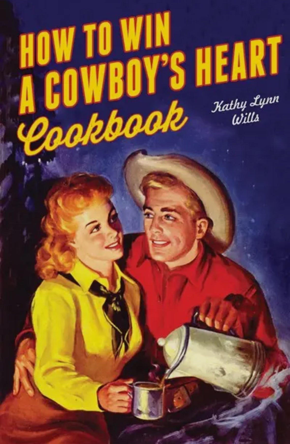 How to Win a Cowboys Heart Cookbook