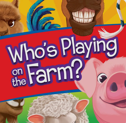 Who’s Playing on the Farm?